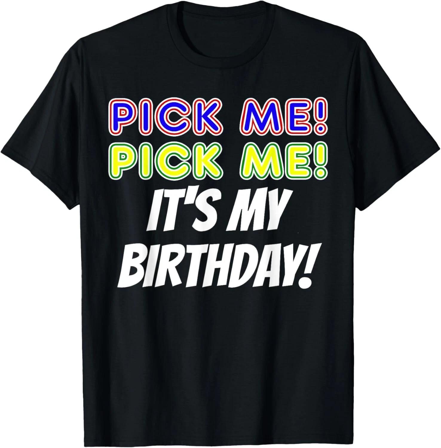 

Pick Me Halloween Fun Birthday Game Show Contestant Tee Gift Unisex T-Shirt S