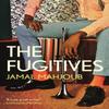 The Fugitives by Jamal Mahjoub Paperback Book 9781838850845