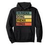 Phenix Doing Phenix Things Funny Quote Hoodie I'm