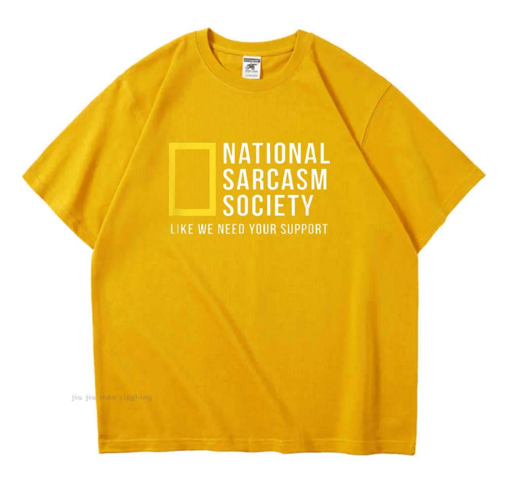 National Sarcasm Society Morsom Sarkastisk Menn Kvinner T-skjorte Bokstavtrykk Topper T-skjorte Bomull Herre Oversized Casual Topp T-skjorte