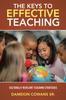 The The Keys To Effective Teaching : Culturally Revelant Teaching Strategies Book