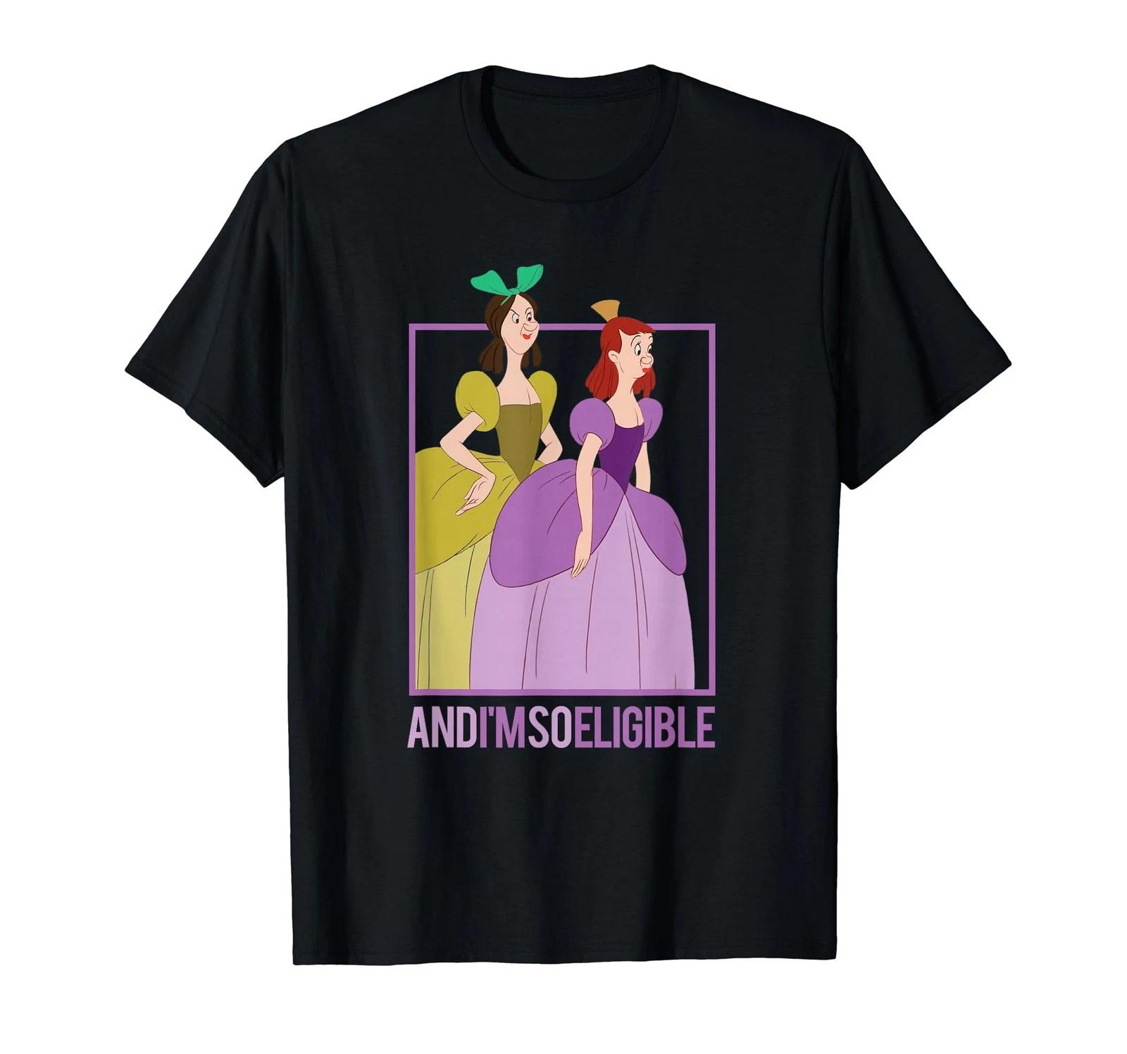 

Disney Cinderella Step Sisters So Eligible Funny T-Shirt_ 3XL