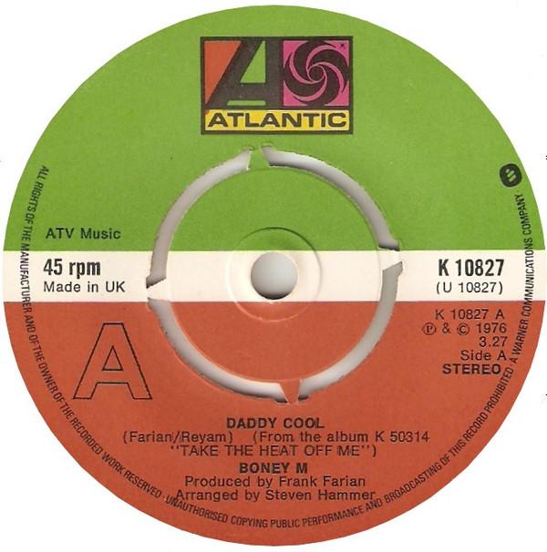 7inch Record BONEY M.  Daddy Cool K10827 Atlantic 1976 UK Dance  Electronica Used