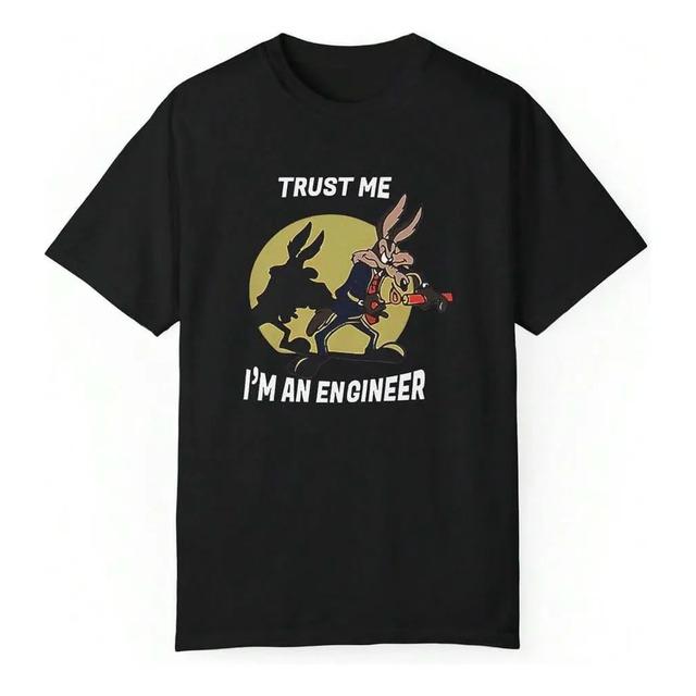 Camiseta De Wile E Coyote Trust Me I m An Engineer XL