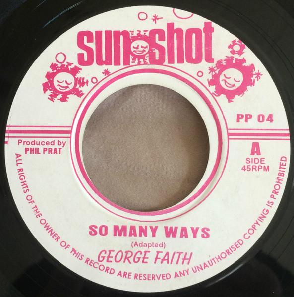 

7inch Record GEORGE FAITH So Many Ways PP04 Sunshot Reggae Ska Dub Used