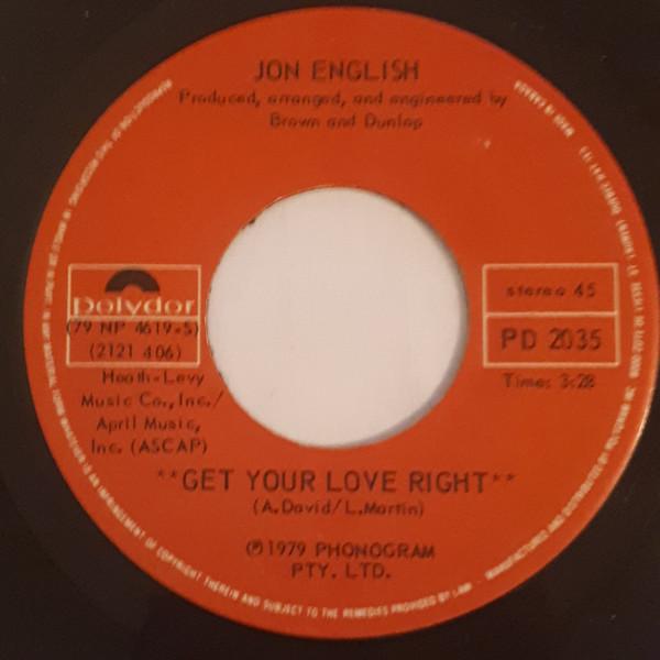 

7inch Record JON ENGLISH - Get Your Love Right PD2035 Polydor 1979 Canada Rock Used