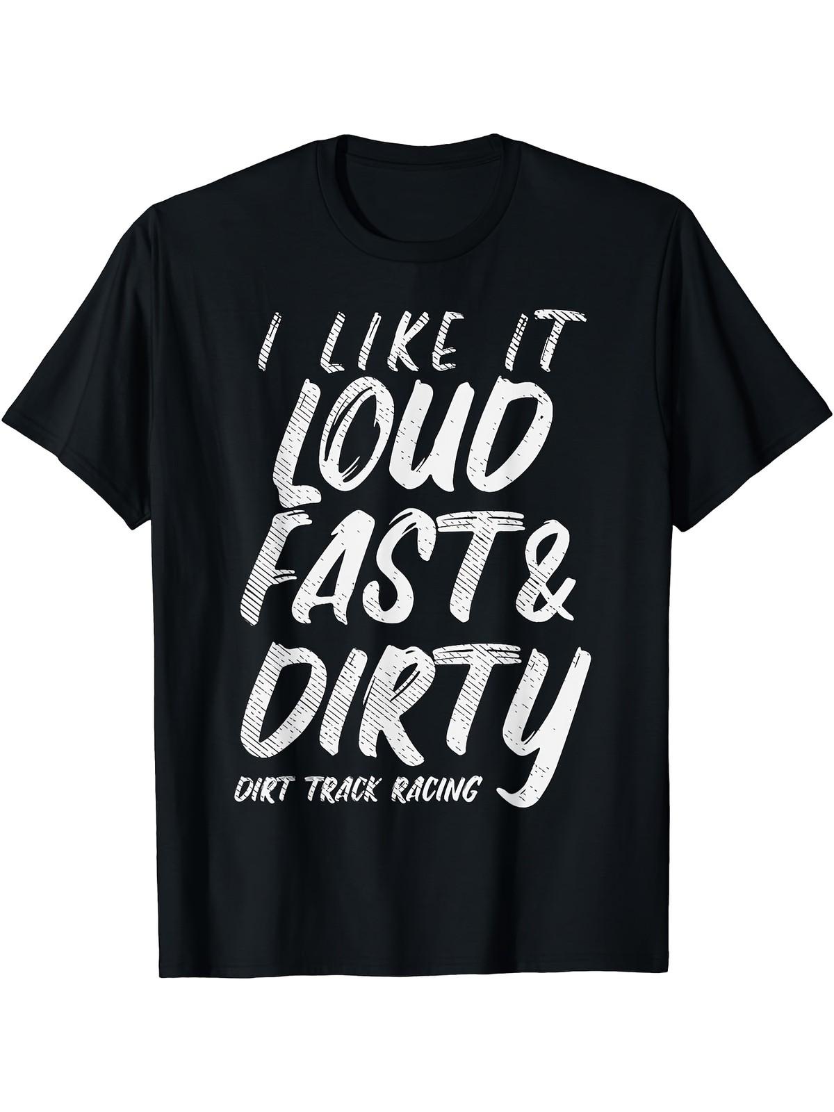 Men S Loud Fast Dirty Dirt Track Racing Motocross Graphic T Shirt Black with W S разноцветный