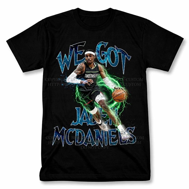 We Got Jaden McDaniels Timberwolves Graphic T Shirt Vintage Tee