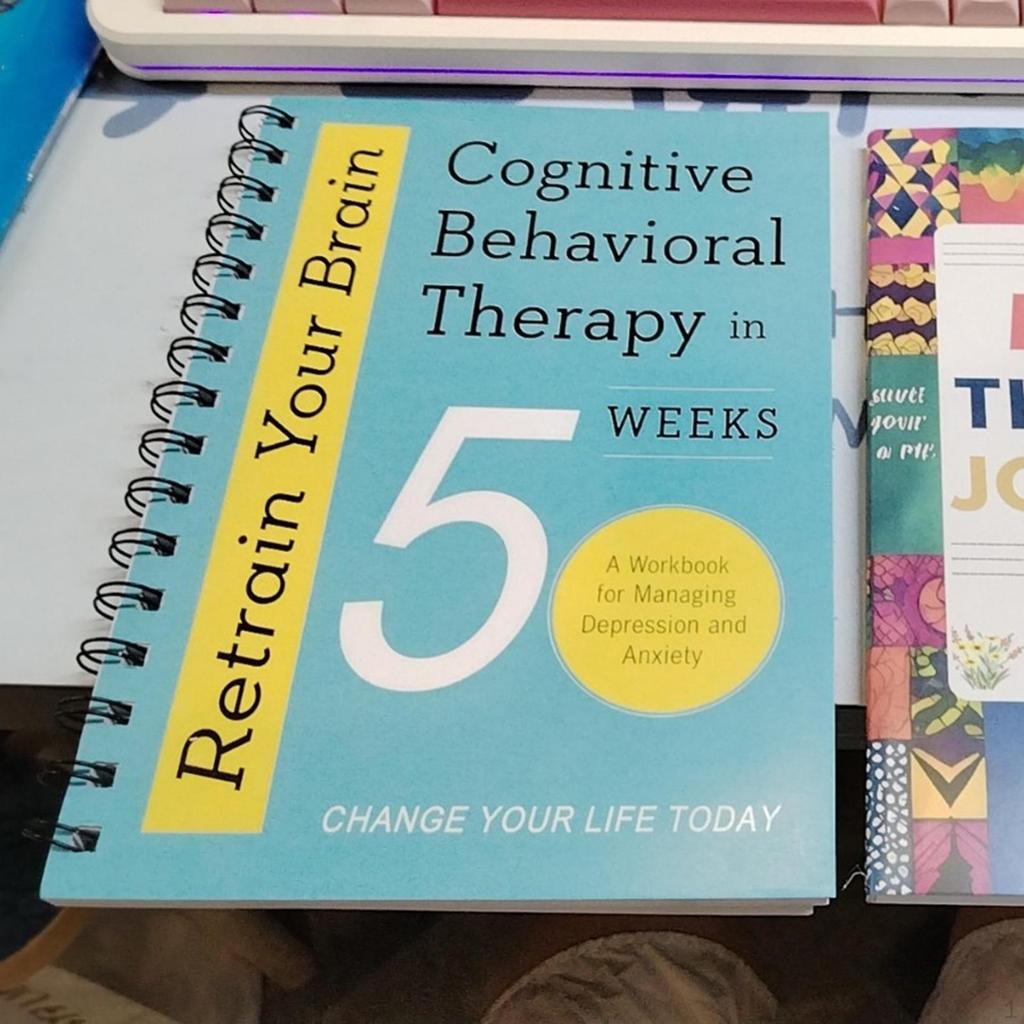 Retrain Your Brain Effective Mental Cognitive Behavioral Therapy in 5 Weeks