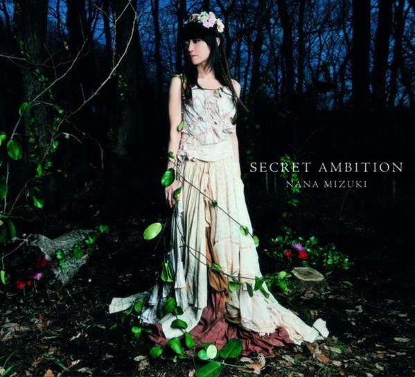 

CD NANA MIZUKI - Secret Ambition KICM1199 King Records 2007 Japan ObiPop Used