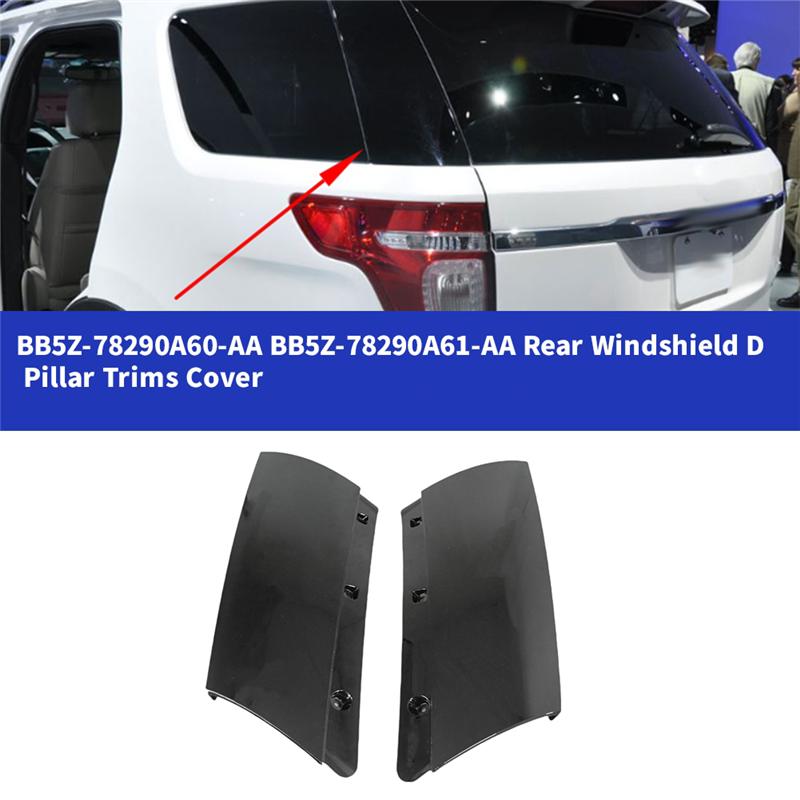 A03Z-Car D Pillar Molding Rear Door Windshield Exterior Trims Cover For Ford Explorer 11-14
