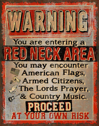 

Warning Red Neck Area Humor Funny College Dorm Man Cave Decor Tin Metal SignAluminum 30x40cm(11.8x15.7inch)