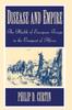 Libro Disease And Empire by Philip D. Curtin - Hardback