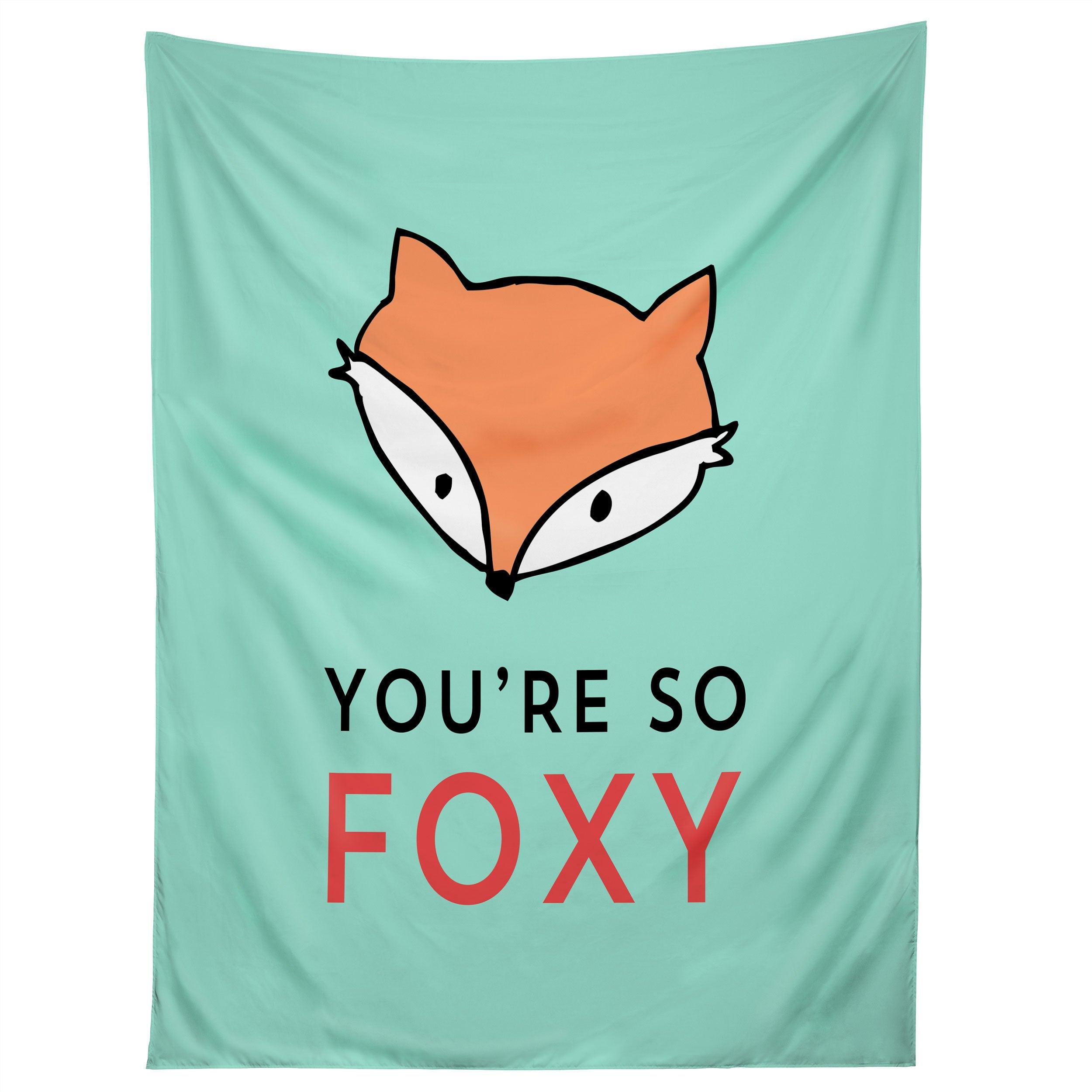YOU ARE SO FOXY tapestry 75x100
