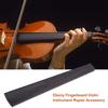 1Pc Ebony Fingerboard Violin Instrument Repair Accessory for 4 4 Size Violins