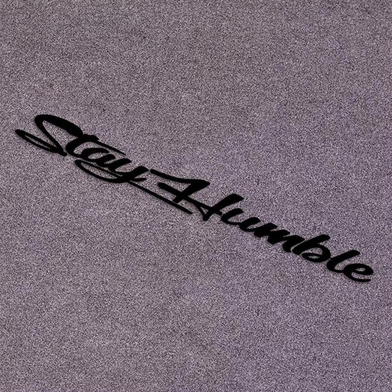 Car Windshield Stickers Graphics Stay Humble Self-Adhesive Windscreen Decoration Van Camper Caravan Body Side Decor Decal