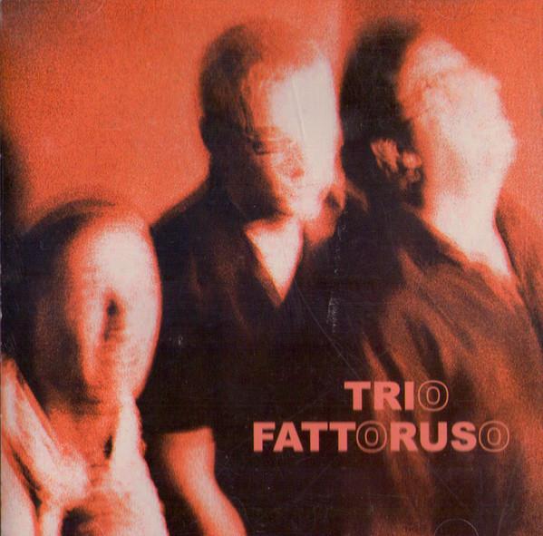 

CD TRIO FATTORUSO - Trio Fattoruso BW2025 Big World Music 2001 US Jazz Used