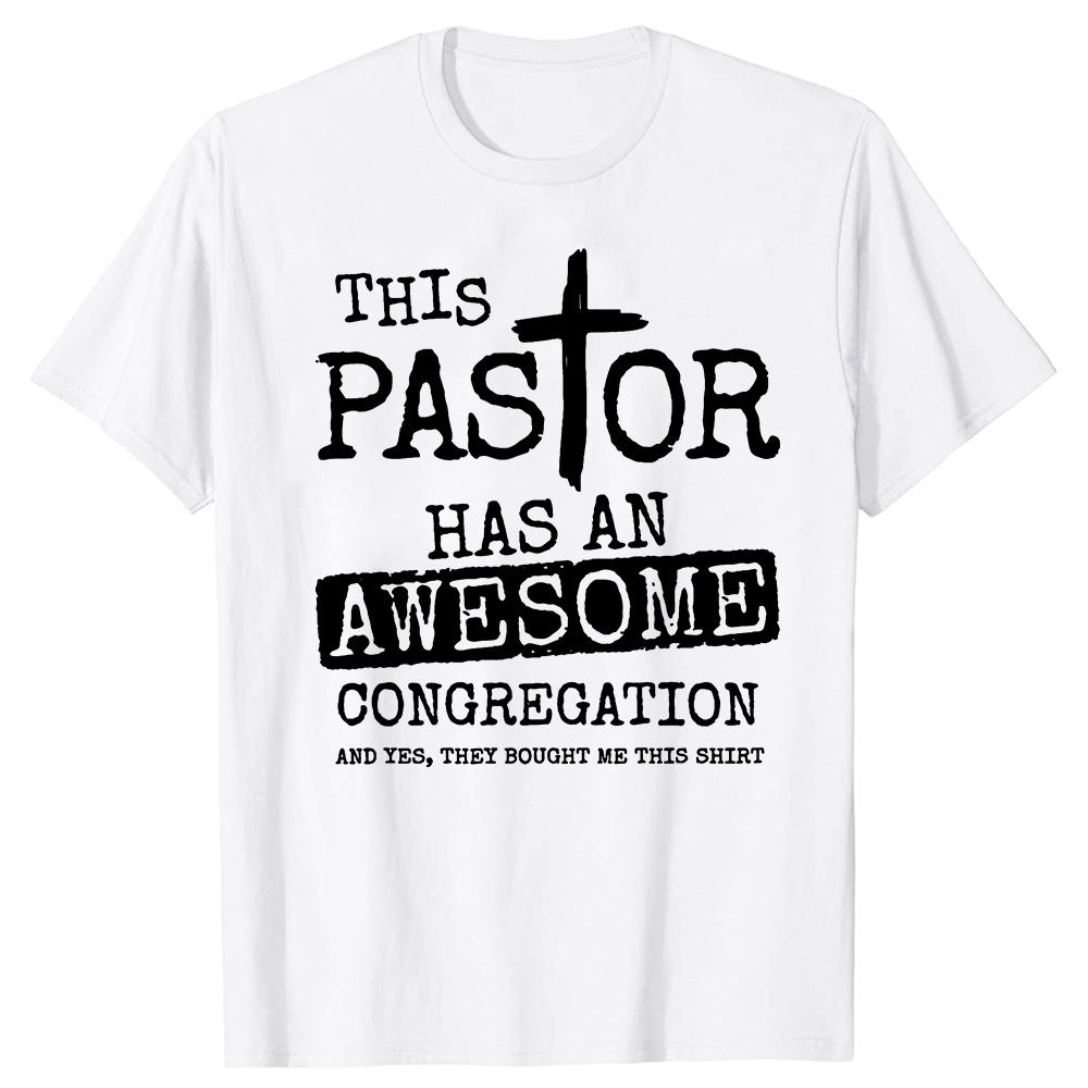 Funny This Pastor Has An Awesome Congregation T Shirts Bible Jesus Christian God Short Sleeve Birthday Gifts Tshirt Mens S