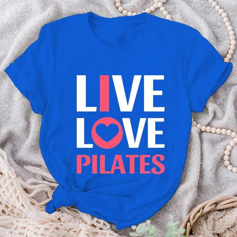 Žij Lásku Pilates Trička Módní Tričko pro Milovníky Pilates Léto Ležérní Kulatý Výstřih Volné Tričko