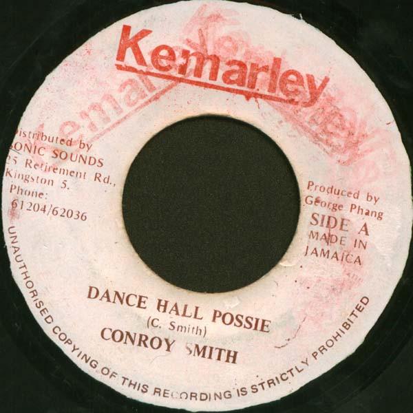 

7inch Record CONROY SMITH Dance Hall Possie none Kemarley Jamaica Reggae Ska Dub Used