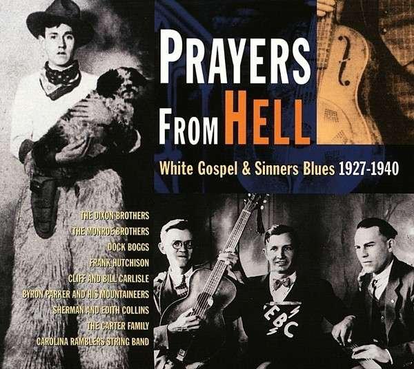 

CD VARIOUS - Prayers From Hell (White Gospel & S US0267 Trikont 1999 Germany Blues Used
