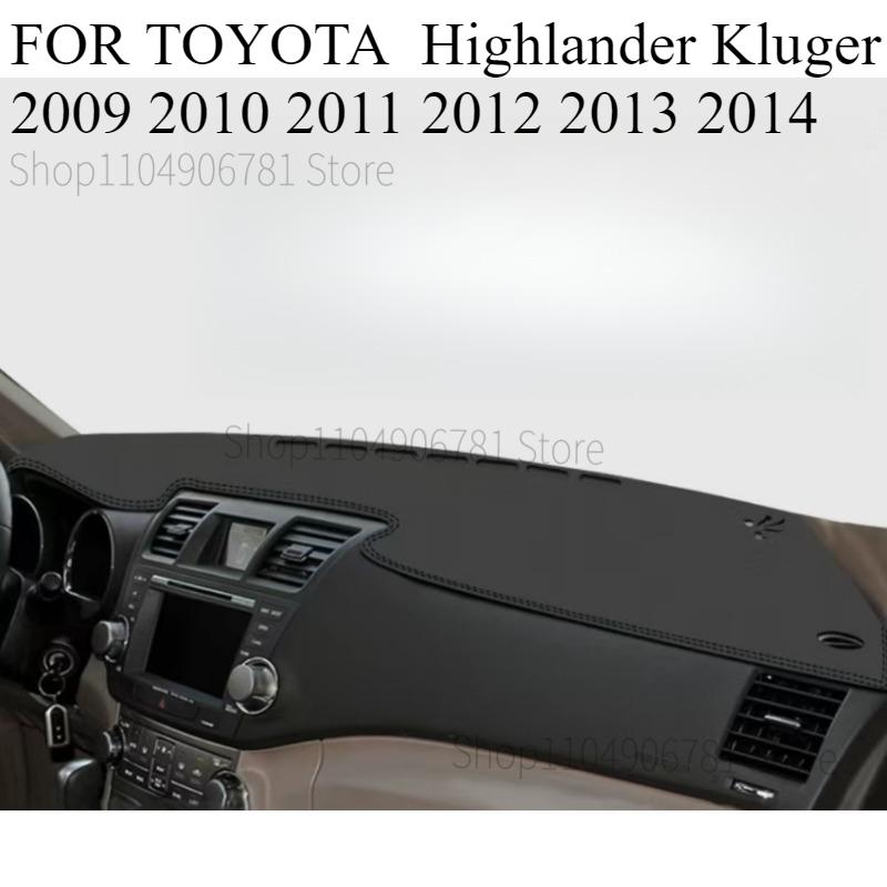 

FOR TOYOTA Highlander Kluger 2009-2014 Car Dash Mat Dashmat Dashboard Mat Cover Sun Shade Dash Board Cover Carpet Accessories front B
