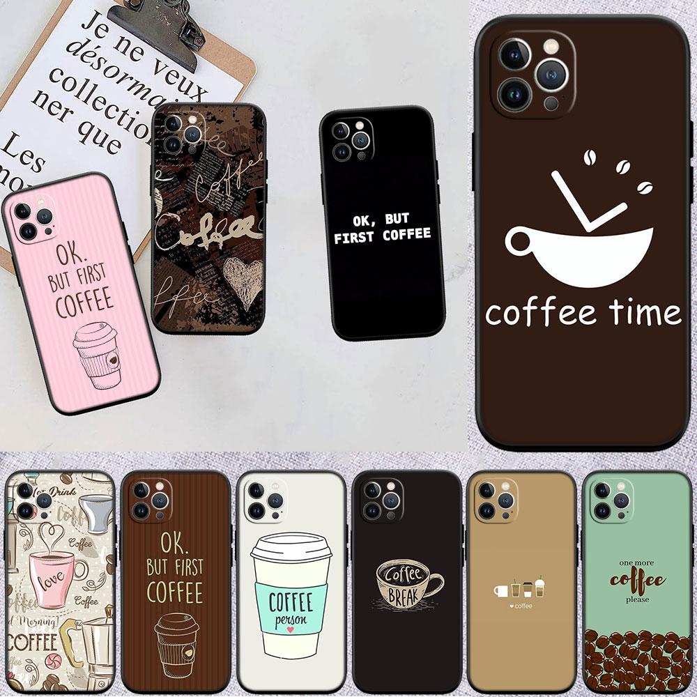 PP20 Coffee Time Phone Case for Samsung Galaxy A11 A12 A13 A15 A52S A53 A55 A56 A70 A71 A72 A73 F06 F16 F56 S10 Plus S10e