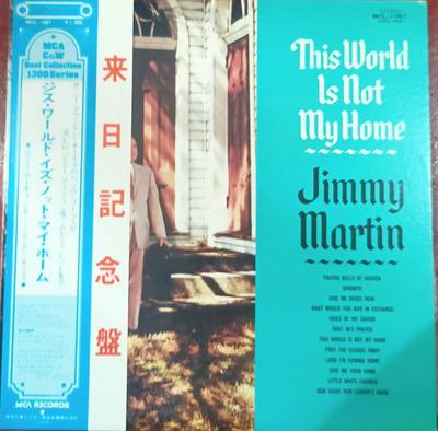 LP Record JIMMY MARTIN  SUNNY MOUNTAIN BOYS  This World Is Not My Home MCL1067 MCA CORAL 1975 Japan CountryFolk Used