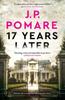 17 Years Later by J.P. Pomare Paperback Book 9780733649639