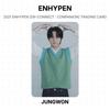 ENHYPEN 2021 ENHYPEN [EN-CONNECT : COMPANION] TRADING CARD Official Photocard