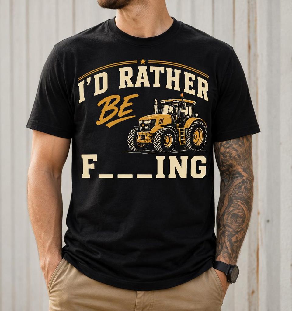 I'd Rather Be Farming Shirt, Funny Tractor Tee, Farmer Gift, Country Agriculture Humor, Rural Farm Life Outfit, Men Women Unisex Ranchers