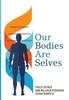 The Our Bodies Are Selves Book
