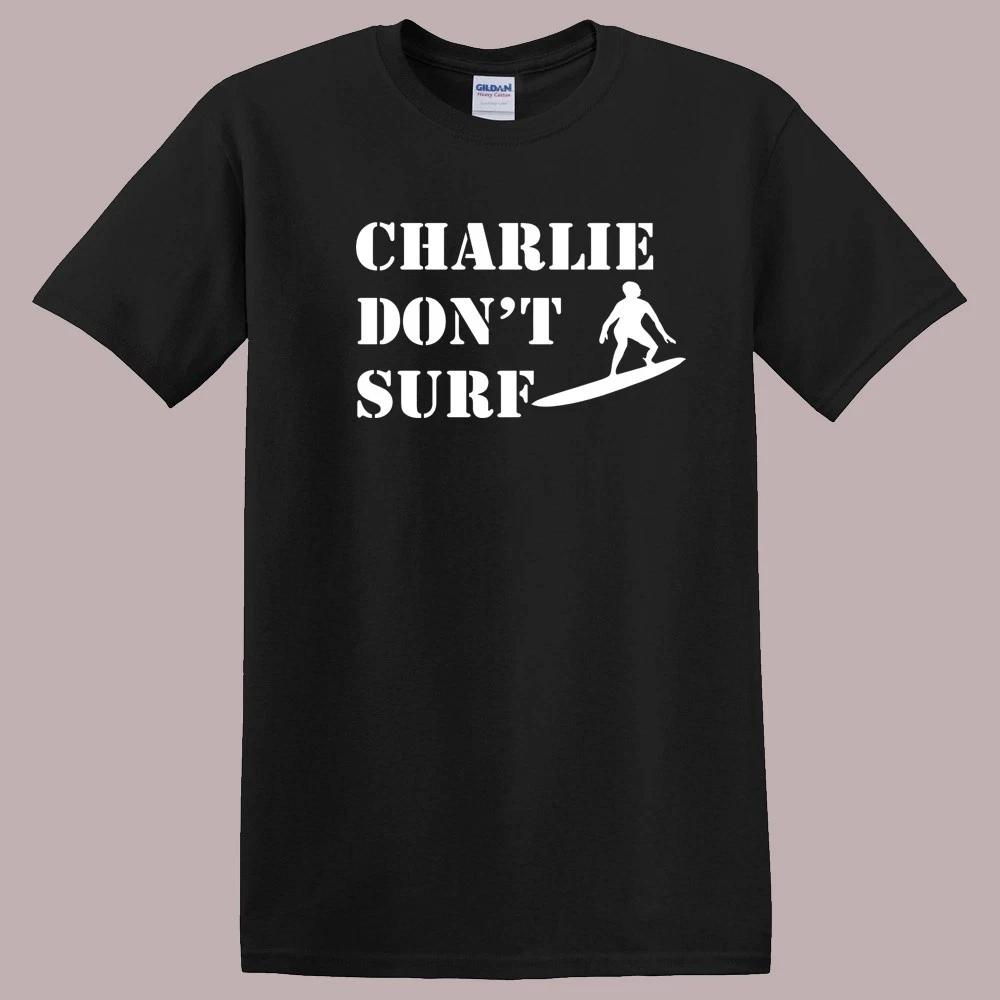 Apocalypse Charlie Don t Surf Black Size S-5XL XXXL