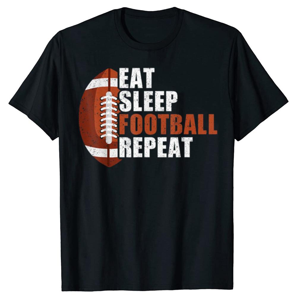 

Funny Eat Sleep Football Repeat Graphic T-shirts Men Women s Fashion Casual Tshirt 100% Cotton Loose Oversized T Shirt Adult ... 5XL