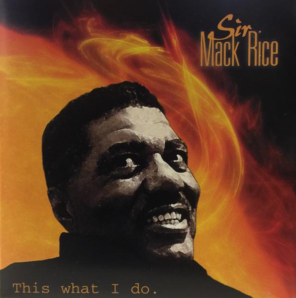 

CD SIR MACK RICE - This What I Do none infi 2000 US Soul/Funk Used