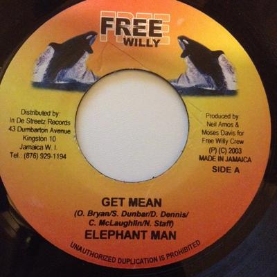 7-Zoll-Schallplatte ELEPHANT MAN / KANANGA - Get Mean / Better Must Come NONE Free Willy 2003 Jamaika Reggae, Ska & Dub Gebraucht