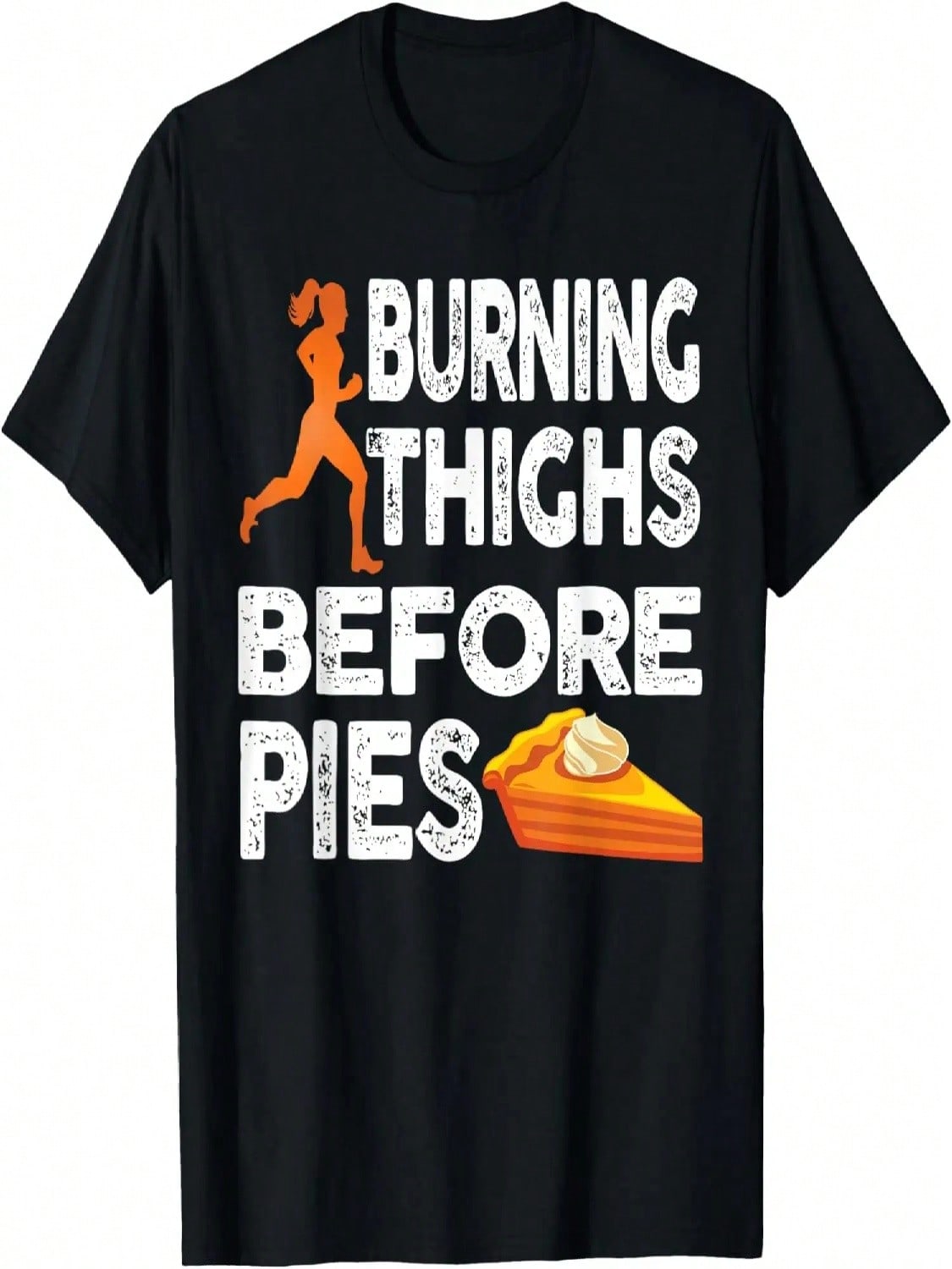 Running Burning Thighs Before Pies Funny Runner Graphic T-Shirt S разноцветный