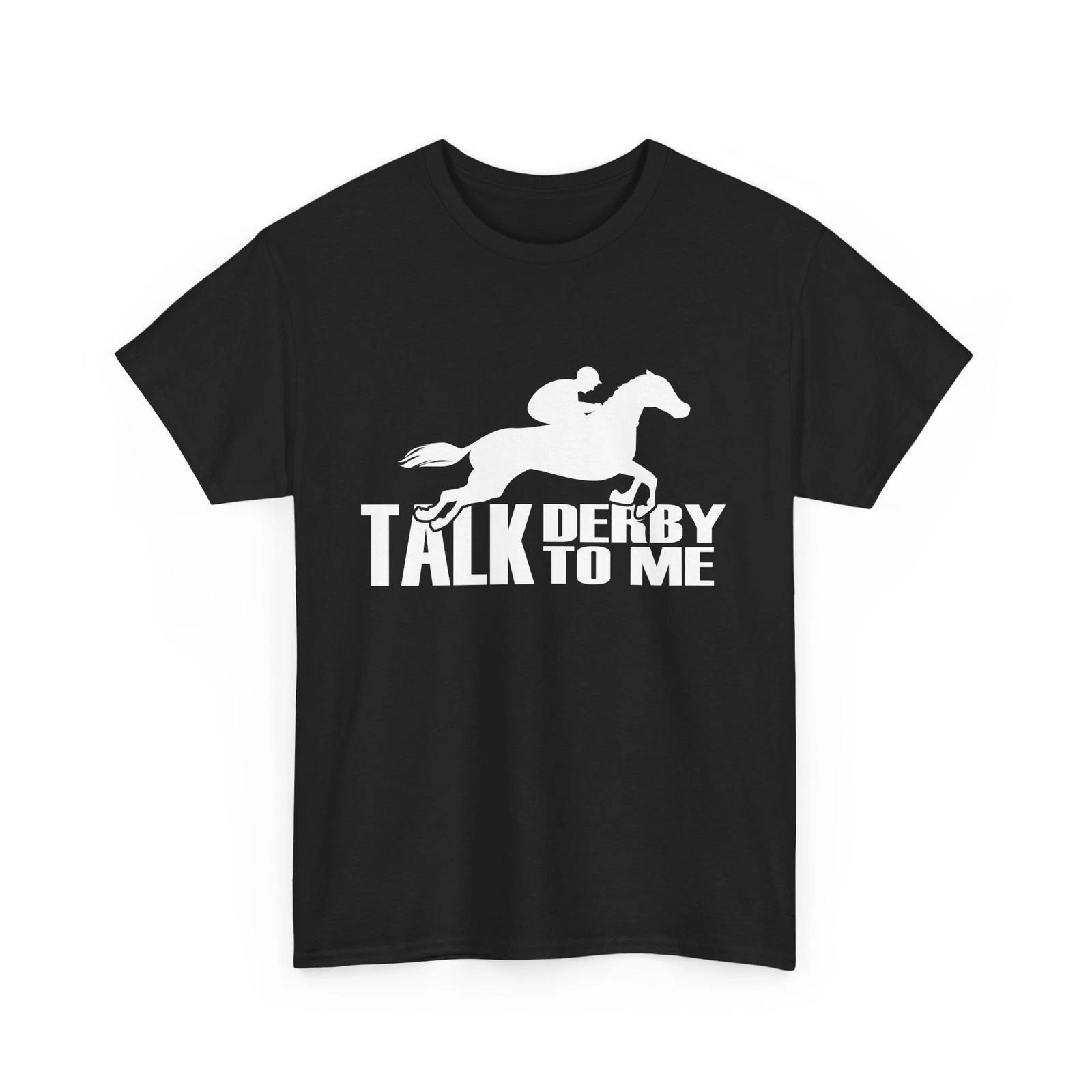 Talk Derby To Me Shirt, Kentucky Horse Racing Lovers Derby Day Shirt S