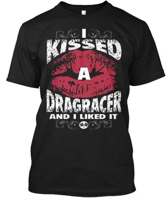 

Car Racing Drag Xmas S I Kissed A Dragracer And Liked T shirt Made in USA S-5XL S