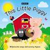 This Little Piggy by Union Square & Co. Firm CDAudio Book 9781787536425