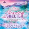 Chasing Shelter by Catherine Cowles Paperback Book 9781911746041