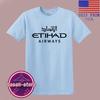 Etihad Airways Letecká společnost Muži#039;s světle modré Velikost S5XL Unisex tričko