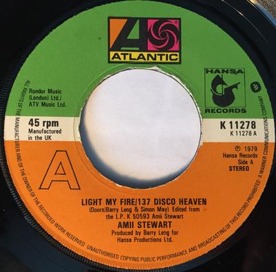 7inch Record AMII STEWART - Light My Fire / 137 Disco Heaven K11278 Atlantic, Hansa 1979 UK Soul/Funk Used