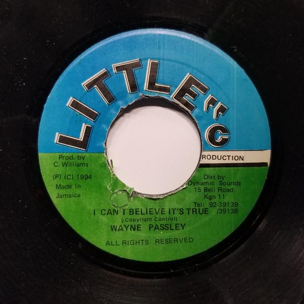 

7inch Record WAYNE PASSLEY I Cant Believe Its True NONE Little C Produ 1994 Jamaica Reggae Ska Dub Used