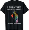 Ich habe eine Herzoperation überlebt Nichts macht mir Angst Geschenk Unisex T-Shirt