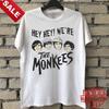 New The Monkees Hey Hey Gift For Fans Unisex S-5XL Shirt  BL401 Unisex T-Shirt