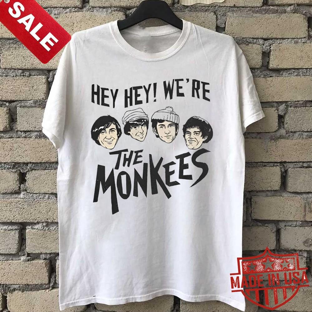 New The Monkees Hey Hey Gift For Fans Unisex S-5XL Shirt  BL401 Unisex T-Shirt XXXXL