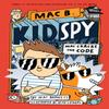Mac Cracks the Code Mac B. Kid Spy 4 by Mac Barnett Paperback Book 9780702315961