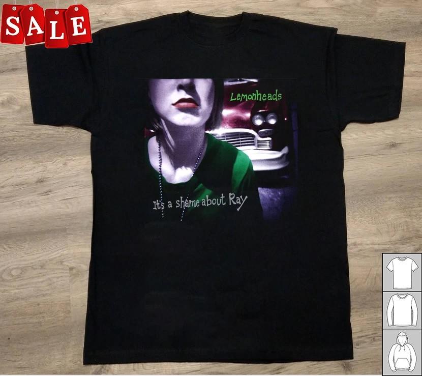 

New It039s a Shame About Ray The Lemonheads Cotton Men All Size Shirt WE682 Unisex T-Shirt XXL