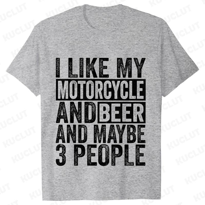 I Like My Motorcycle and Maybe 3 People T-Shirts Men Casual Loose Clothing Oversized Summer Fashion Tops Cartoon Mens Tshirts